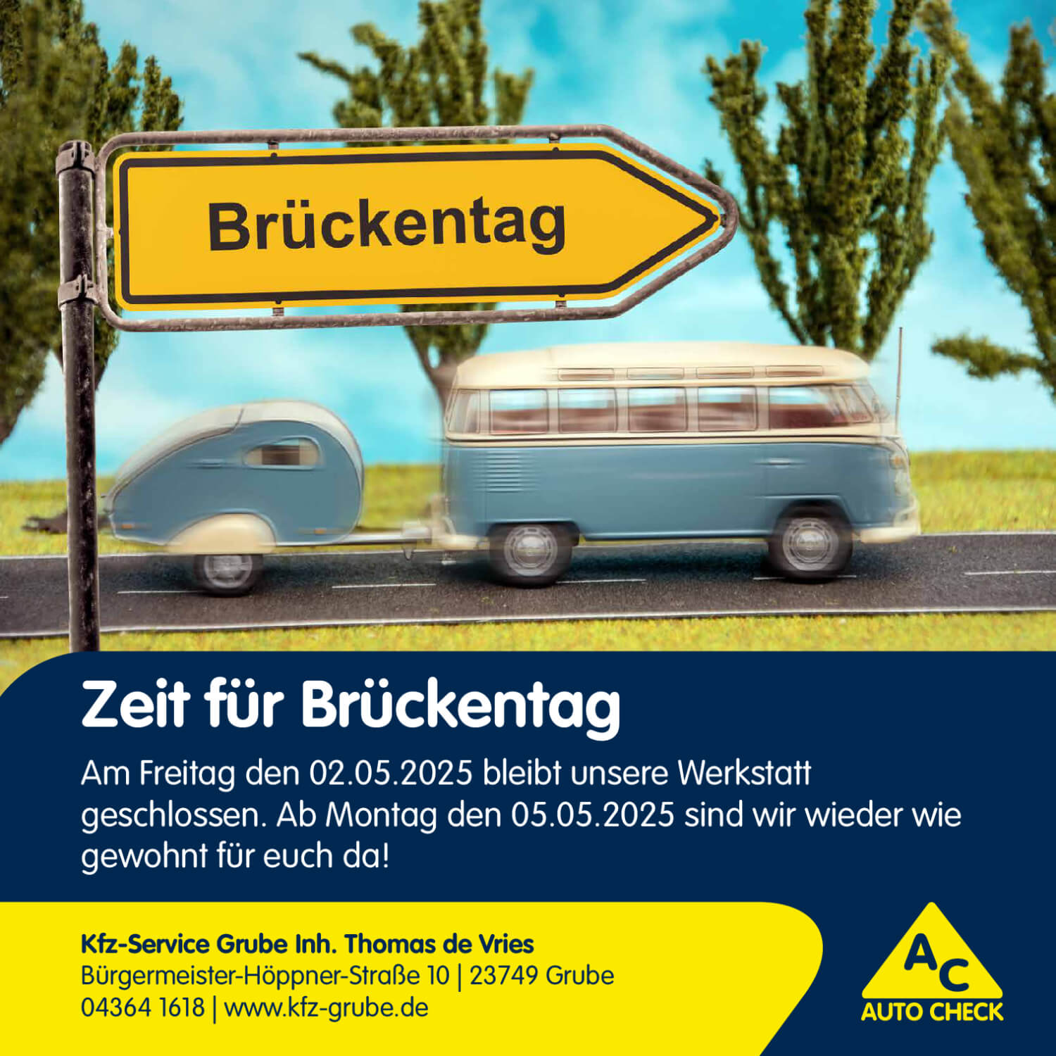 Bild zum Brückentag am 2.Mai bei Kfz Grube